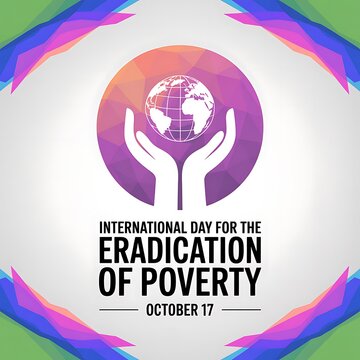 International day for the eradication of poverty poster with hands holding a globe on a geometric background