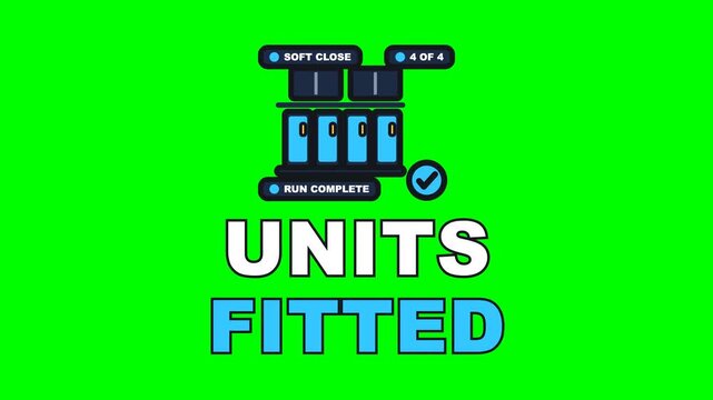 4K green screen UNITS FITTED animated text - the carcasses landing along the wall one after another, kinetic typography kitchen fitting overlay for installer content, chroma key