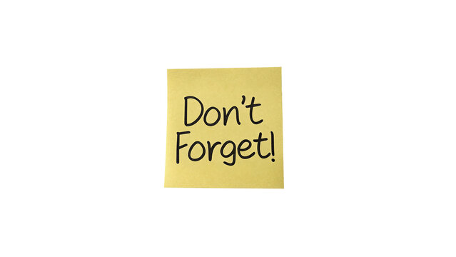 Yellow paper sticky note with don't forget text isolated on transparent background.