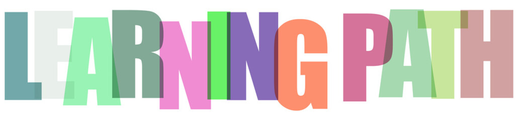 Learning path creative typography design with colorful overlapping letters on transparent background  © MST