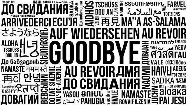 Goodbye Word Cloud in Multiple Languages Multilingual Farewell Concept Background for Global Communication and Travel