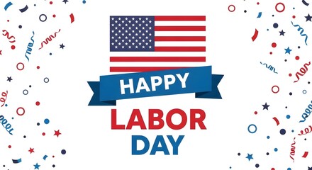 Obraz premium Happy labor day greeting card with american flag and confetti
