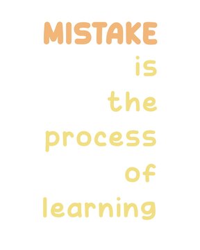 Quote poster design featuring Mistake is the process of learning text on light background
