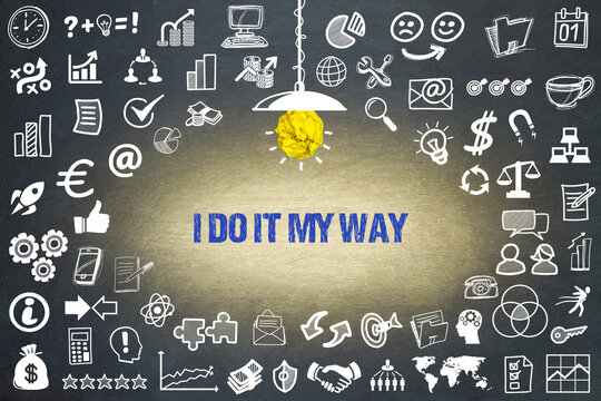 I do it my way