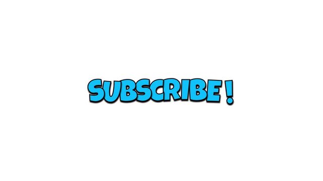 Stylish subscribe text typography for social media broadcast overlay.Subscribe word animation comics speech bubbles with moving text. Pop art animation on white background.