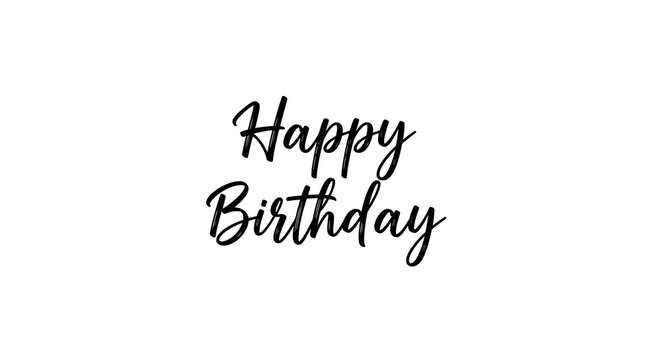 Elegant calligraphy text design featuring a festive happy birthday greeting written in stylish black cursive font isolated on a clean white background for celebration cards