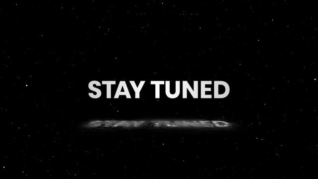 Stay Tuned Glow Outline Text Reveal Animation for Upcoming News, Event Teasers and Audience Retention Content