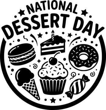 National Dessert Day vector round emblem macaron birthday cake slice glazed donut cupcake ice cream cone candy black silhouette isolated on white background