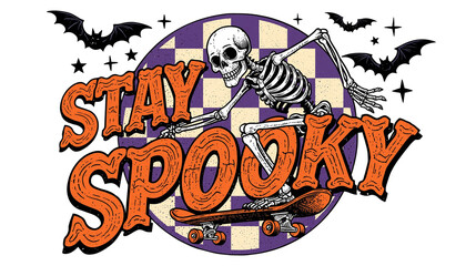 Skeleton riding a skateboard with Stay Spooky text and checkered circle pattern © Eustace