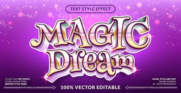 Magic Dream 3D editable text effect vector template for fantasy party flyers, fairy tale posters, kids event banners, and glowing game graphics. Fully customizable graphic style.