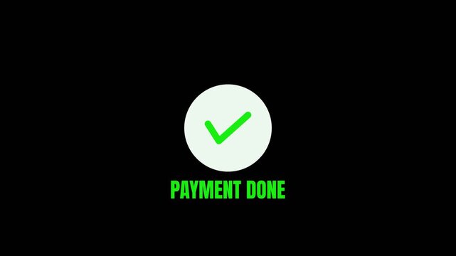 Payment Done Confirmation Green Checkmark Icon Animation on Black Background for E-commerce and Finance Apps