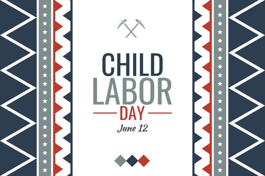Child Labor Day June 12 background with crossed pickaxes and patterns Global fight against child exploitation design