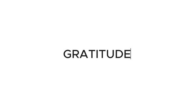 Typewriter Effect of "Gratitude" Title.  Gratitude Typewriting Text.