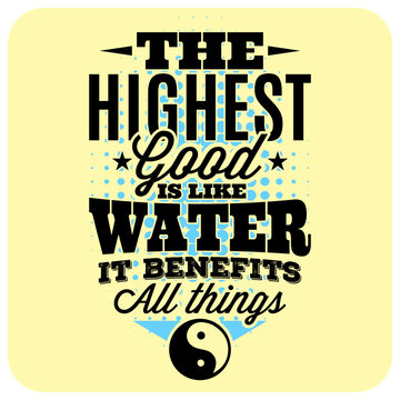 Typographic Poster Design Featuring Lao Tzu Quote About Benefiting All Things Like Water With Yin Yang Symbol At Bottom.