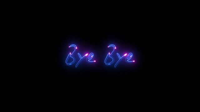 Neon glowing bye bye text animation on black background. Bye bye text animation.