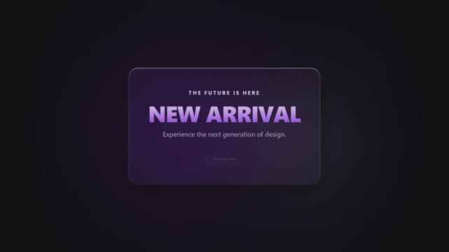 Modern new arrival promotional card on a dark background with soft purple glow, bold centered announcement, supporting message and explore now button for a contemporary design presentation