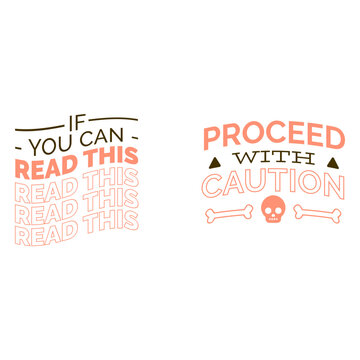 Read this proceed with caution quote