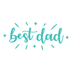 Obraz premium Best dad lettering flat quote