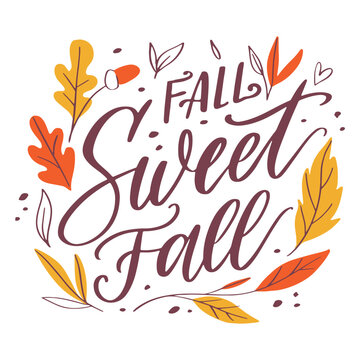 Fall sweet fall quote color stroke