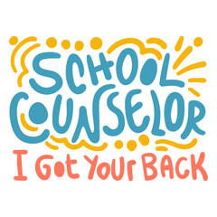 Fototapeta premium School counselor lettering