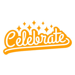 Obraz premium Celebrate cut out yellow quote