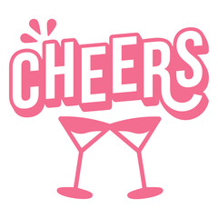 Obraz premium Cheers filled stroke cute quote