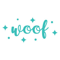 Obraz premium Woof lettering color quote