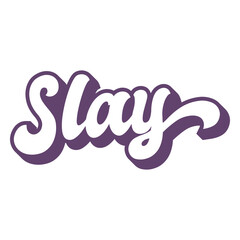 Obraz premium Slay lettering word
