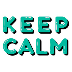 Fototapeta premium Keep calm glossy quote