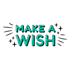Obraz premium Make a wish glossy quote