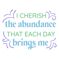 Fototapeta premium Affirmation flat quote abundance