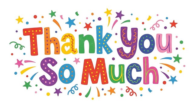 Colorful thank you so much text design with festive party stars and confetti elements