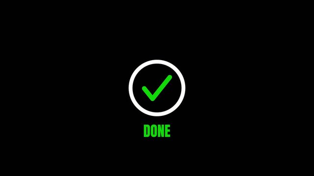 Animated green checkmark with done text inside a white circle on a black background