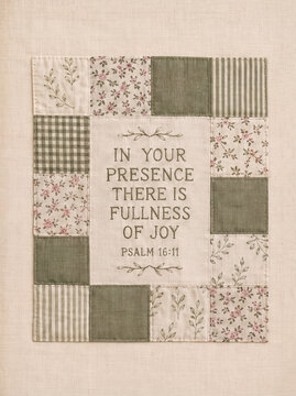 Psalm 16:11 scripture bible verse patchwork quilt wall art print. Christian fabric textured quote in your presence there is fullness of joy farmhouse decor