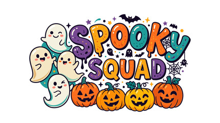 Fototapeta premium Spooky Squad Halloween Typography with Cute Ghosts and Pumpkins