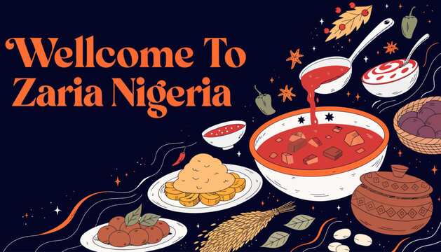 Welcome to Zaria Nigeria - Food Illustration with Traditional Dishes