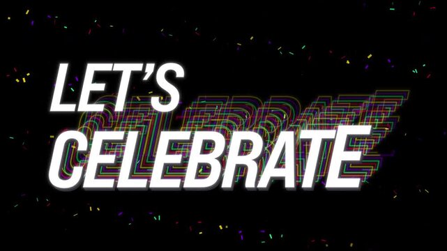 Let's Celebrate &mdash; White and Rainbow Confetti Typography Loop