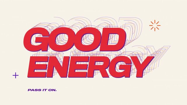 Good Energy &mdash; Colorful Kinetic Typography Loop