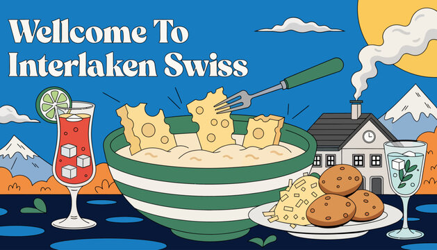 welcome to swiss alps, interlaken village, fondue dinner