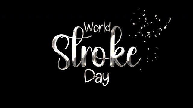 World stroke day silver cursive text logo on black background with white glitter particles. Perfect for medical, health, awareness campaigns, websites.