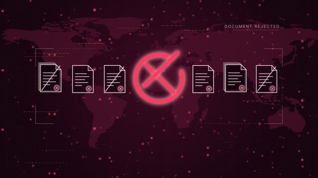 Animated document rejection with glowing red cross mark, denied file icons and world map, failed compliance audit, contract refusal and error concept
