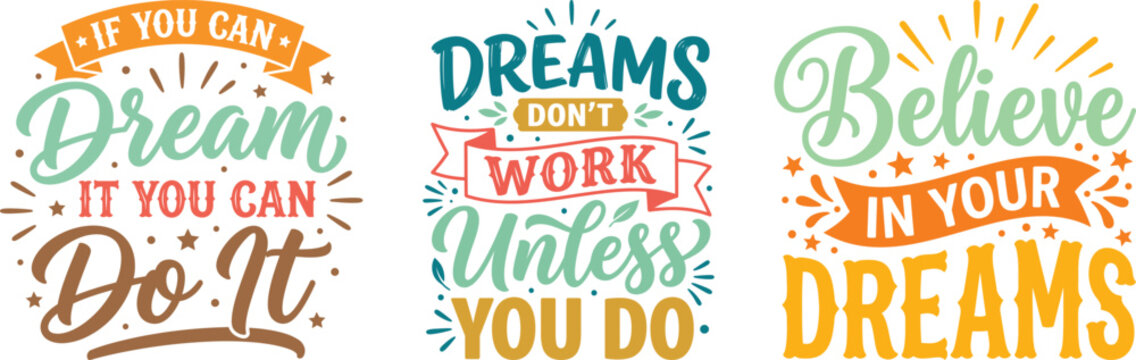 Bedroom Dream Quotes with Believe in Your Dreams and Work Hard