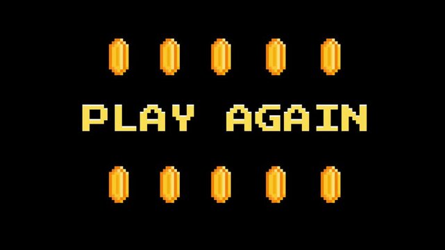 Retro pixel art video game screen displaying the words PLAY AGAIN surrounded by gold coins, perfect for game design elements