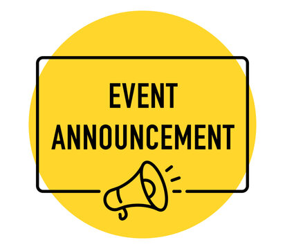 Event Announcement banner, upcoming event, event invitation, important notice, registration, attendance, communication, marketing, megaphone, vector illustration