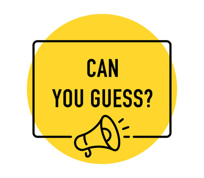 Can You Guess banner, quiz challenge, trivia game, question and answer, guessing game, audience engagement, marketing, megaphone, vector illustration