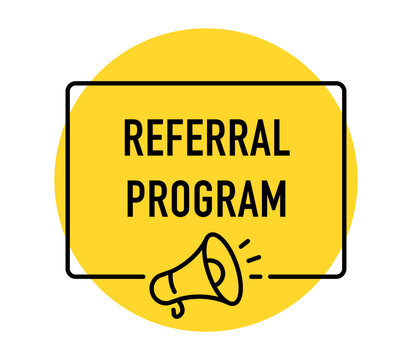 Referral Program banner, customer referral, loyalty program, rewards, invite friends, affiliate marketing, promotion, business, megaphone, vector illustration