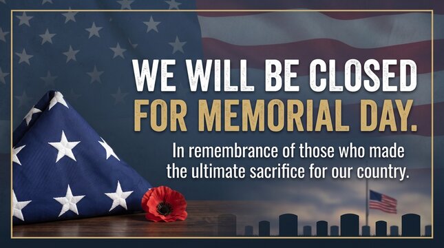 American flag draped over lapel with memorial day closure announcement text overlay