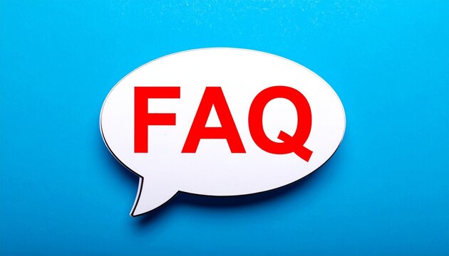 Bold FAQ Text in Red Capital Letters Inside White Speech Bubble with Black Outline on Bright Blue Background Representing Frequently Asked Questions Resource and Customer Support
