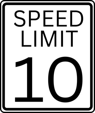 Speed limit 10 mph traffic sign, Speed limit 10 miles per hour road sign