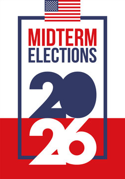 US Midterm Elections 2026. Vote 2026. Vote day. US Election. American flag Patriotic poster. Web banner. Vector illustration